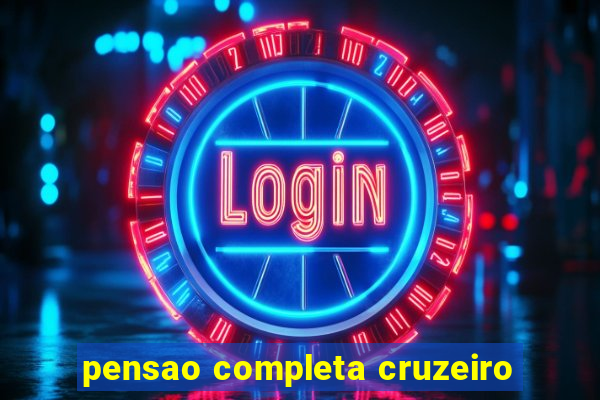 pensao completa cruzeiro